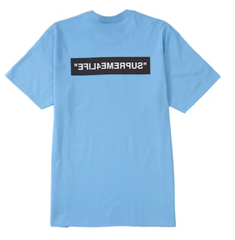 Supreme 4 Life Tee Bright Blue