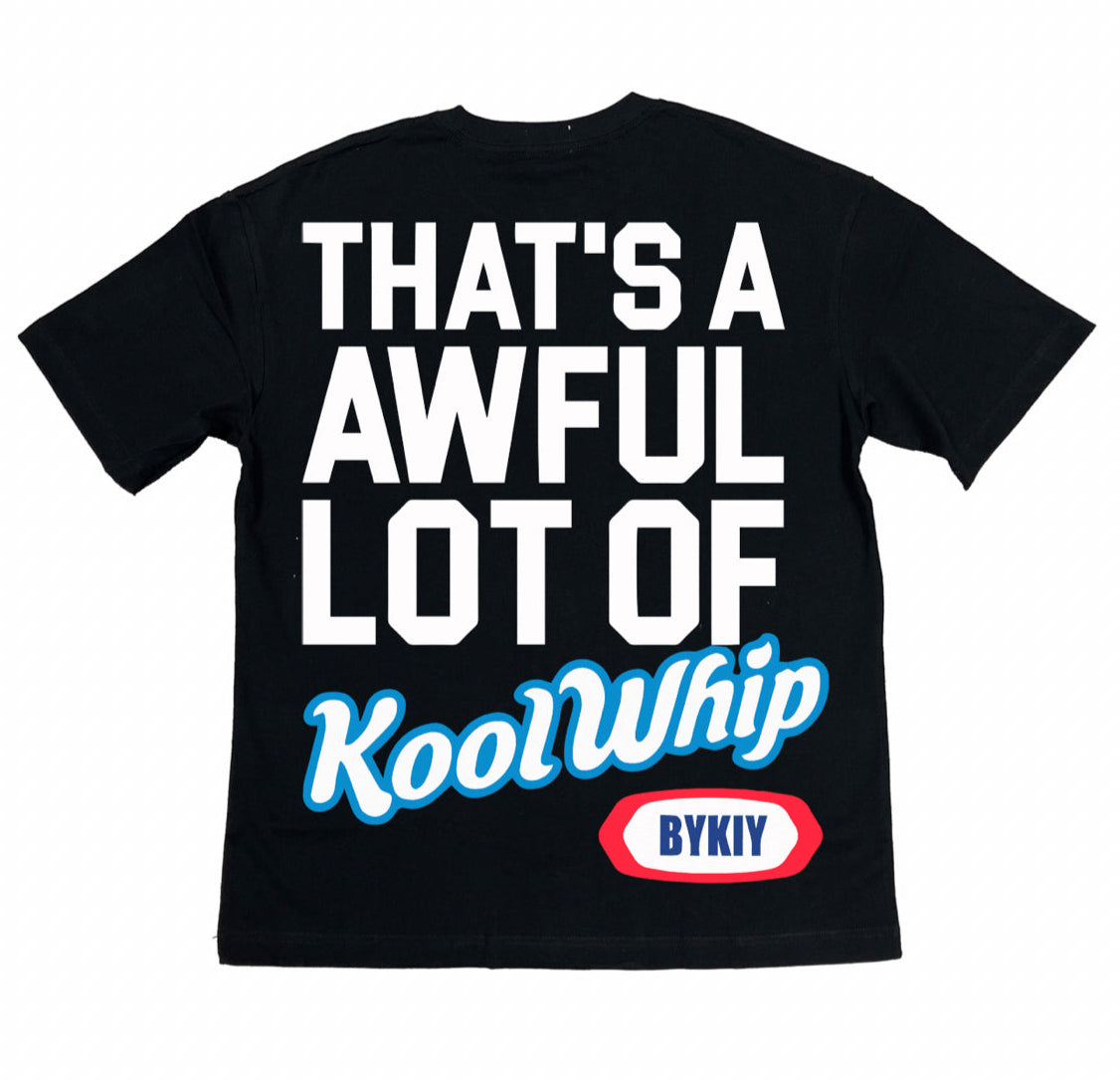Kool Kiy Kool Whip Shirt