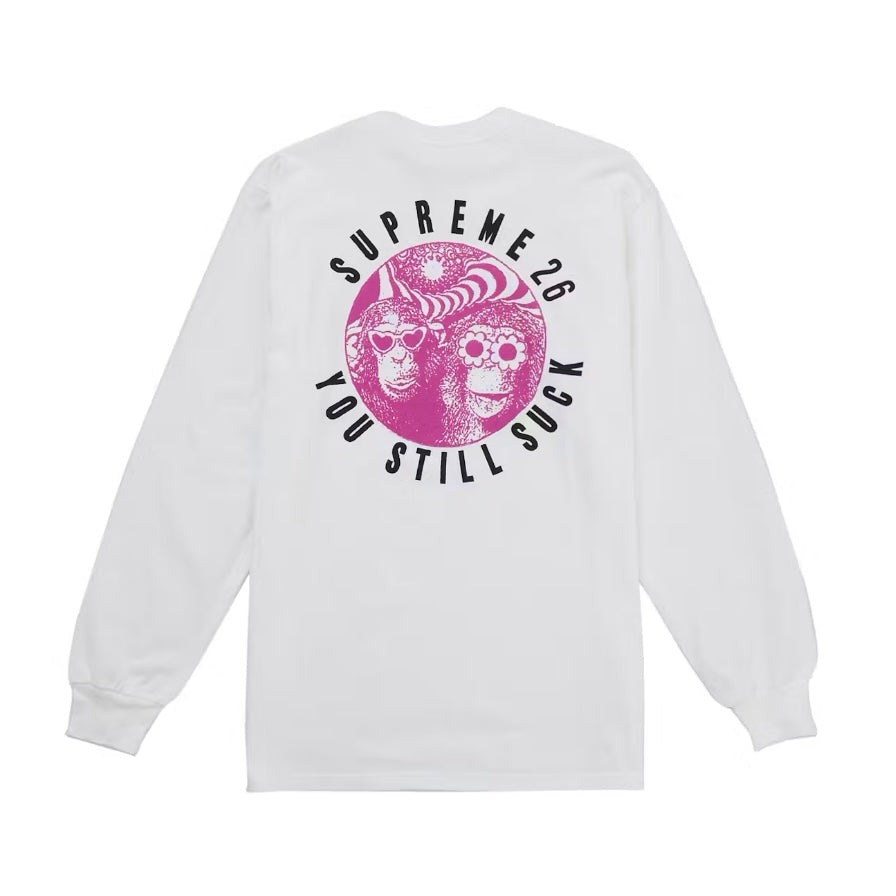 Supreme You Still Suck Longsleeve Tee White
